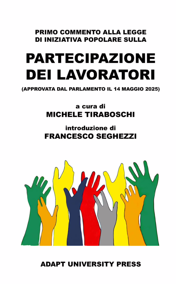 Primo commento alla legge di iniziativa popolare sulla partecipazione dei lavoratori (approvata dal Parlamento il 14 maggio 2025)