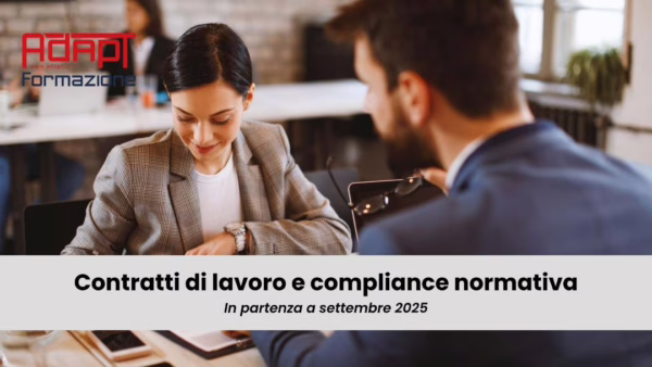 Settembre 2025 | Corso di formazione ADAPT "Contratti di lavoro e compliance normativa”