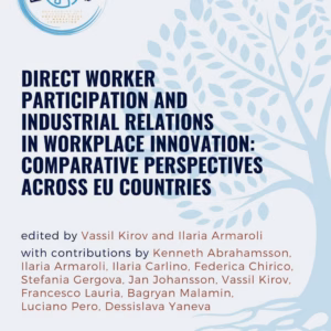 Direct worker participation and industrial relations in workplace innovation: comparative perspectives across EU countries