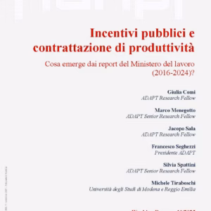 Incentivi pubblici e contrattazione di produttività. Cosa emerge dai report del Ministero del lavoro (2016-2024)?