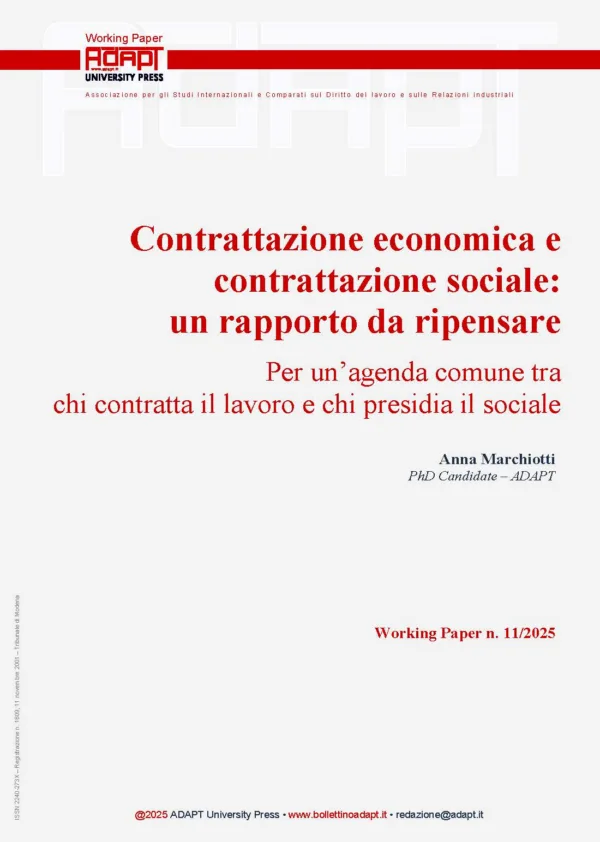 Contrattazione economica e contrattazione sociale: un rapporto da ripensare. Per un’agenda comune tra chi contratta il lavoro e chi presidia il sociale